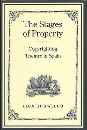 Stages of Property de Lisa Surwillo