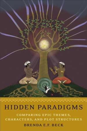 Hidden Paradigms de Brenda E F Beck