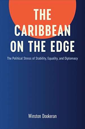 Caribbean on the Edge de Winston Dookeran