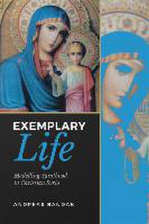 Exemplary Life de Andreas Bandak