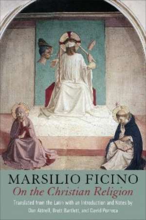 On the Christian Religion de Marsilio Ficino