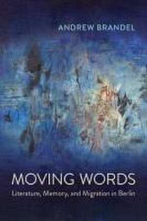 Moving Words de Andrew Brandel