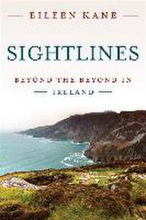 Sightlines de Eileen Kane