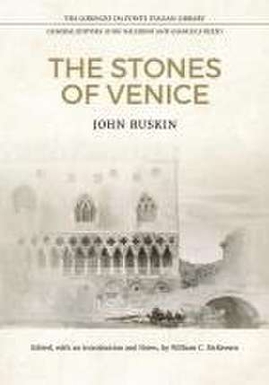 The Stones of Venice de John Ruskin