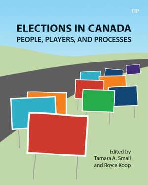 Elections in Canada de Tamara Small