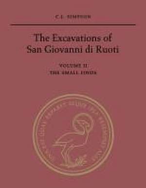 The Excavations of San Giovanni Di Ruoti de C J Simpson