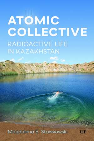 Atomic Collective de Magdalena E Stawkowski