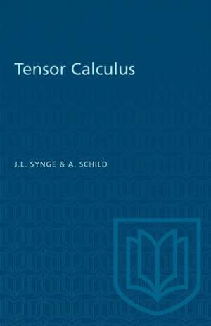 Tensor Calculus de John Lighton Synge