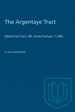 ARGENTAYE TRACT EDITED PARIS BN FONP de Alan Manning