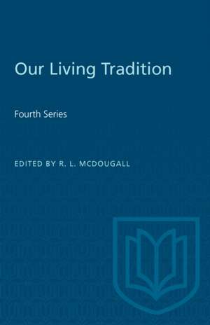 OUR LIVING TRADITION FOURTH SERIES