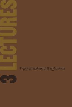 Three Lectures de Northrop Frye