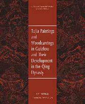 Tujia Paintings and Woodcarvings in Guizhou and Their Development in the Qing Dynasty de Yong Liu