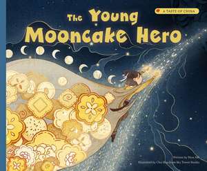 The Young Mooncake Hero de Aili Mou