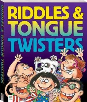 Tongue Twisters and Riddles (Large Flexibound) de Hinkler Pty Ltd