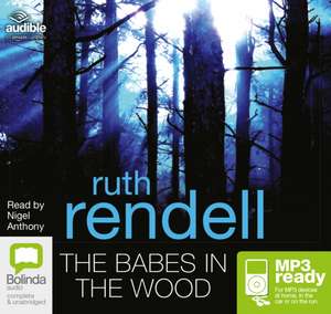 Rendell, R: The Babes in the Wood