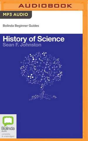 History of Science de Sean F. Johnston