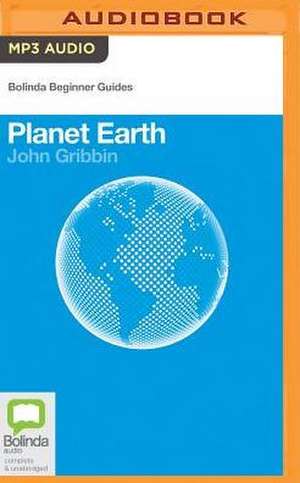 Planet Earth de John Gribbin