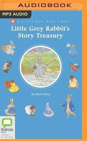 Little Grey Rabbit's Story Treasury de Alison Uttley