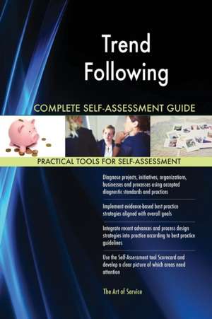 Trend Following Complete Self-Assessment Guide de Gerardus Blokdyk