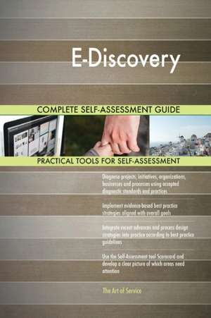 E-Discovery Complete Self-Assessment Guide de Gerardus Blokdyk