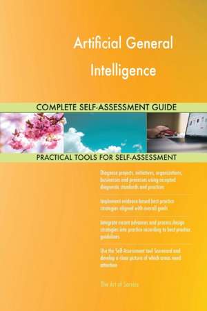 Artificial General Intelligence Complete Self-Assessment Guide de Gerardus Blokdyk