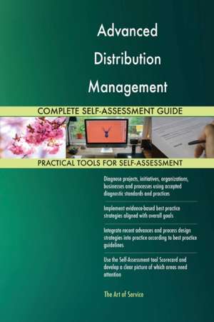 Advanced Distribution Management Systems ADMS Complete Self-Assessment Guide de Gerardus Blokdyk