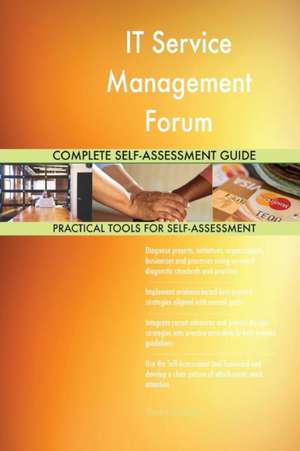 IT Service Management Forum Complete Self-Assessment Guide de Gerardus Blokdyk