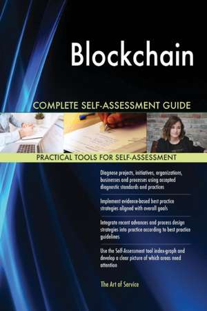 Blockchain Complete Self-Assessment Guide de Gerardus Blokdyk