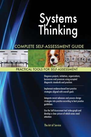 Systems Thinking Complete Self-Assessment Guide de Gerardus Blokdyk