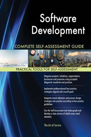 Software Development Complete Self-Assessment Guide de Gerardus Blokdyk
