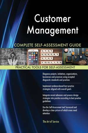 Customer Management Complete Self-Assessment Guide de Gerardus Blokdyk