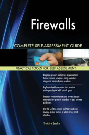 Firewalls Complete Self-Assessment Guide de Gerardus Blokdyk