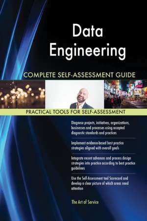 Data Engineering Complete Self-Assessment Guide de Gerardus Blokdyk