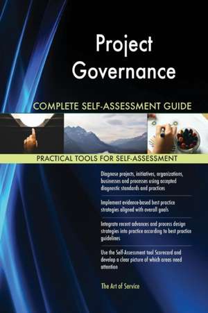 Project Governance Complete Self-Assessment Guide de Gerardus Blokdyk