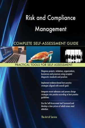 Risk and Compliance Management Complete Self-Assessment Guide de Gerardus Blokdyk