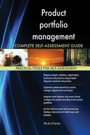 Product portfolio management Complete Self-Assessment Guide de Gerardus Blokdyk