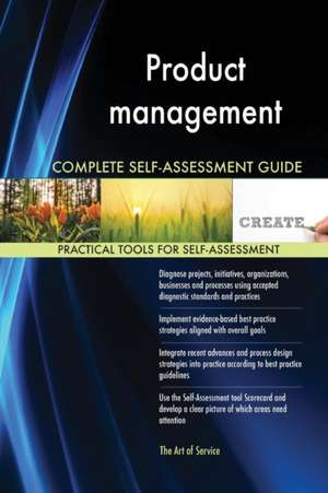 Product management Complete Self-Assessment Guide de Gerardus Blokdyk