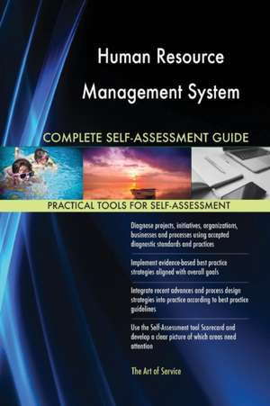 Human Resource Management System Complete Self-Assessment Guide de Gerardus Blokdyk