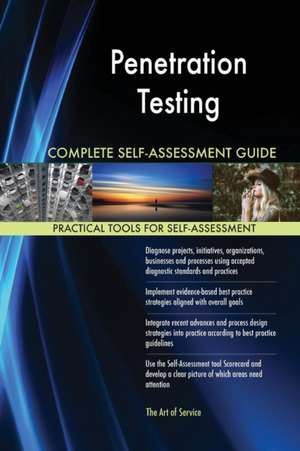 Penetration Testing Complete Self-Assessment Guide de Gerardus Blokdyk