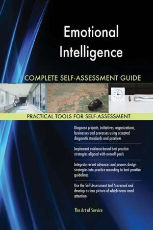 Emotional Intelligence Complete Self-Assessment Guide de Gerardus Blokdyk