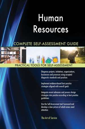 Human Resources Complete Self-Assessment Guide de Gerardus Blokdyk