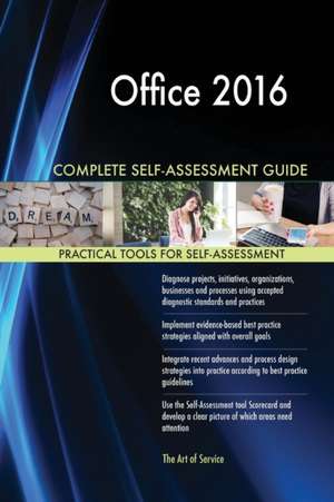 Office 2016 Complete Self-Assessment Guide de Gerardus Blokdyk