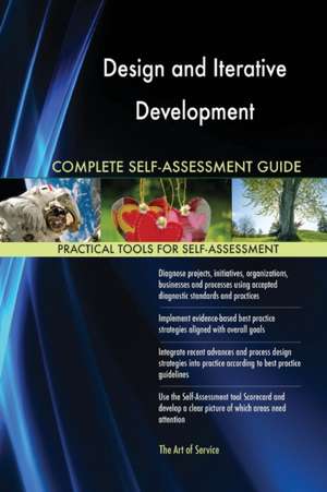 Design and Iterative Development Complete Self-Assessment Guide de Gerardus Blokdyk