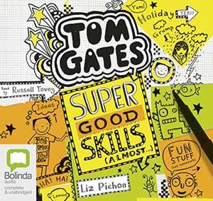 Tom Gates 10: Super Good Skills (Almost...) de Liz Pichon