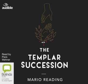 Reading, M: The Templar Succession