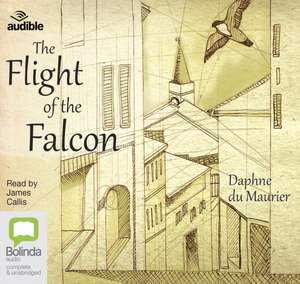 du Maurier, D: The Flight of the Falcon