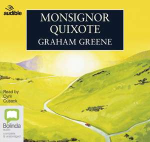 Greene, G: Monsignor Quixote de Graham Greene