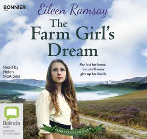 Ramsay, E: The Farm Girl's Dream