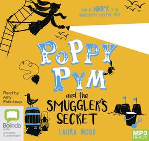 Wood, L: Poppy Pym and the Smuggler's Secret