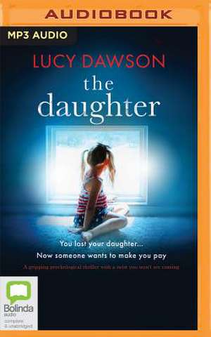 The Daughter de Lucy Dawson